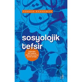 Sosyolojik Tefsir - Fecr Yayınları