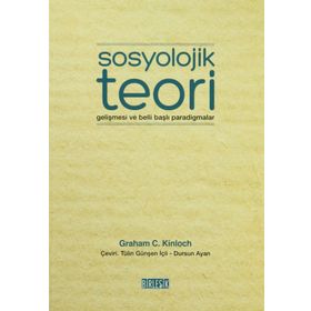 Sosyolojik Teori - Graham Charles Kinloch