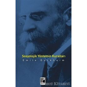 Sosyolojik Yöntemin Kuralları - Emile Durkheim