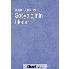 SOSYOLOJININ İLKELERİ - HENRI MENDRAS