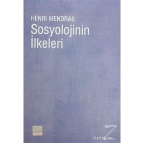 SOSYOLOJININ İLKELERİ - HENRI MENDRAS