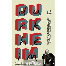 Sosyolojinin Öncüleri: Montesquieu Ve Rousseau - Emile Durkheim