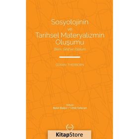 Sosyolojinin ve Tarihsel Materyalizmin Oluşumu - Göran Therborn