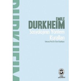 Sosyolojinin Yöntem Kuralları - Emile Durkheim
