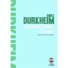 Sosyolojinin Yöntem Kuralları - Emile Durkheim
