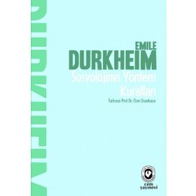Sosyolojinin Yöntem Kuralları - Emile Durkheim
