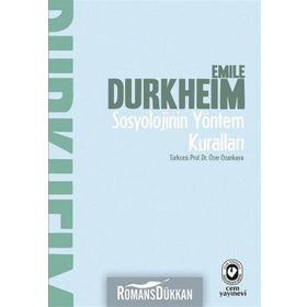 Sosyolojinin Yöntem Kuralları - Emile Durkheim