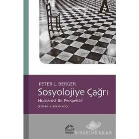 Sosyolojiye Çağrı - Peter L. Berger