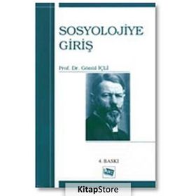 Sosyolojiye Giriş - Gönül İçli