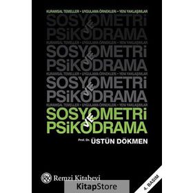 Sosyometri ve Psikodrama - Üstün Dökmen