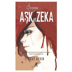 SOSYOPAT AŞK VE CEZA - ERAY AYDIN