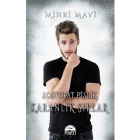 Sosyopat Pislik Karanlık Sırlar - Mihri Mavi