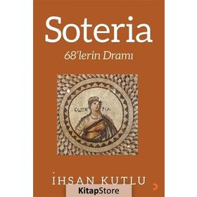 Soteria - İhsan Kutlu