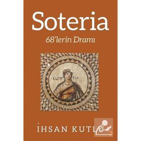 Soteria - İhsan Kutlu