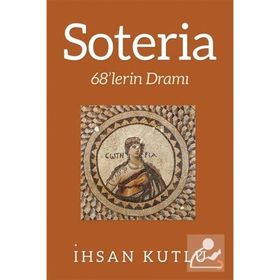 Soteria - İhsan Kutlu