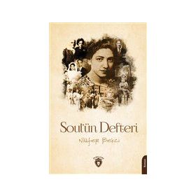 Soul'ün Defteri - Nilüfer Bekçi