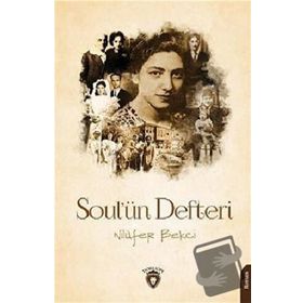 Soul'ün Defteri - Nilüfer Bekçi