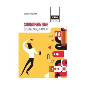 Soundpainting Üzerine Araştırmalar - Sonat Coşkuner