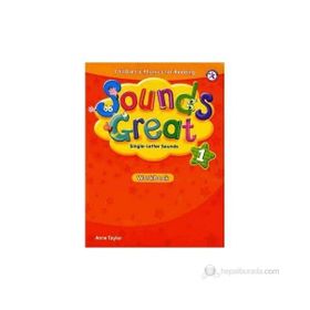 SOUNDS GREAT 1 WORKBOOK - ANNE TAYLOR