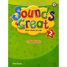 SOUNDS GREAT 2 WORKBOOK - ANNE TAYLOR