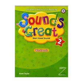 SOUNDS GREAT 2 WORKBOOK - ANNE TAYLOR