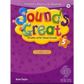SOUNDS GREAT 5 WORKBOOK - ANNE TAYLOR