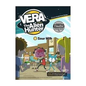 Sour Milk - Vera The Alien Hunter 2 - Jason Wilburn Casey Kim