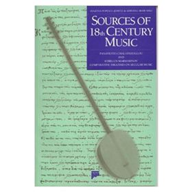 SOURCES OF 18. CENTURY MUSİC - EUGENIA POPESCU-JUDETZ