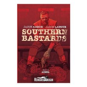 Southern Bastards Cilt: 2 - Arena - Jason Aaron