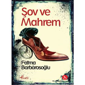 Şov ve Mahrem - fatma karabiyik barbarosoglu