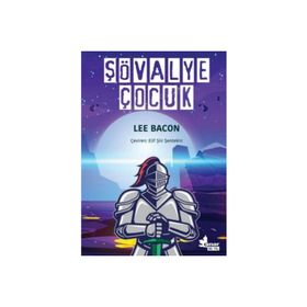 Şövalye Çocuk Lee Bacon Çınar Yayınları