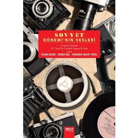 Sovyet Dönemi'nin Sesleri - Semanur Aksoy