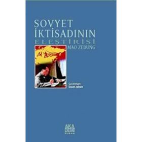 SOVYET İKTİSADININ ELEŞTİRİSİ - MAO ZEDUNG