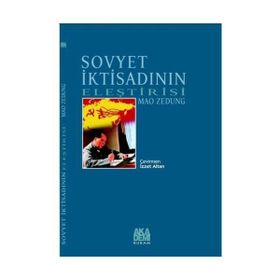 SOVYET İKTİSADININ ELEŞTİRİSİ - MAO ZEDUNG