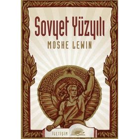SOVYET YÜZYILI - MOSHE LEWIN