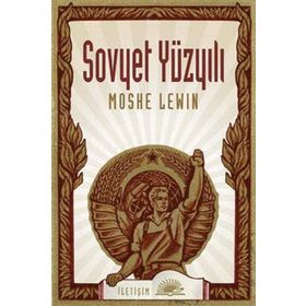SOVYET YÜZYILI - MOSHE LEWIN