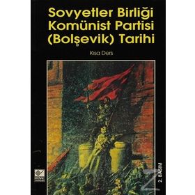 Sovyetler Birliği Komünist Bolşevik Partisinin Tarihi - kollektif