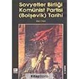 SOVYETLER BIRLIĞI KOMÜNIST PARTISI(BOLŞEVIK) TARIHI - GENEL