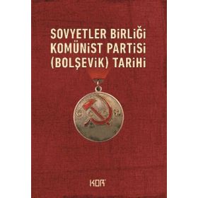 SOVYETLER BIRLIĞI KOMÜNIST PARTISI(BOLŞEVIK) TARIHI - GENEL