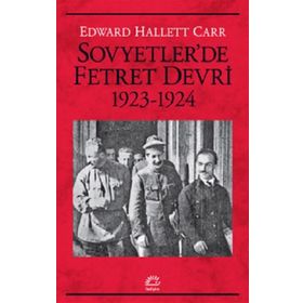 Sovyetler'de Fetret Devri 1923-1924 - Edward Hallett Carr