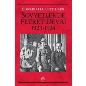 Sovyetler'de Fetret Devri 1923-1924 - Edward Hallett Carr