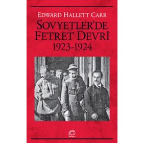 Sovyetler'de Fetret Devri 1923-1924 - Edward Hallett Carr