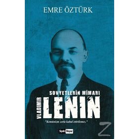 Sovyetlerin Mimarı V. Lenin - Emre Öztürk