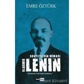 Sovyetlerin Mimarı V. Lenin - Emre Öztürk