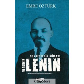 Sovyetlerin Mimarı V. Lenin - Emre Öztürk