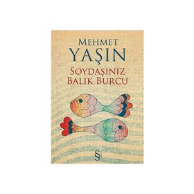 Soydaşınız Balık Burcu - Mehmet Yaşın
