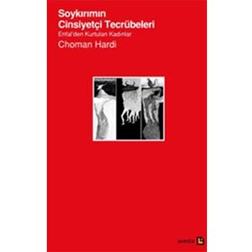 SOYKIRIMIN CINSIYETÇI TECRÜBELERI ENFALDEN KURTULAN KADINLAR - CHOMAN HARDI