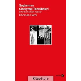 SOYKIRIMIN CINSIYETÇI TECRÜBELERI ENFALDEN KURTULAN KADINLAR - CHOMAN HARDI