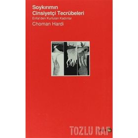 SOYKIRIMIN CINSIYETÇI TECRÜBELERI ENFALDEN KURTULAN KADINLAR - CHOMAN HARDI