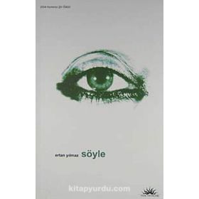 SÖYLE - ERTAN YILMAZ